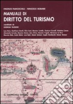 Manuale di diritto del turismo libro