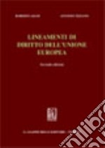 Lineamenti di diritto dell'Unione Europea libro