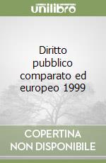 Diritto pubblico comparato ed europeo 1999 (3) libro