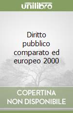 Diritto pubblico comparato ed europeo 2000 (1) libro