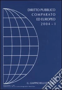 Diritto pubblico comparato ed europeo 2004 (1) libro