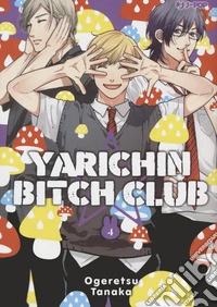 Yarichin bitch club. Vol. 4 libro