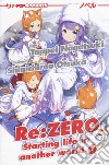 Re: zero. Starting life in another world. Vol. 6 libro di Nagatsuki Tappei