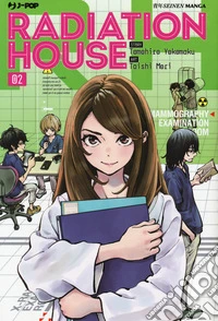 Radiation house. Vol. 2 libro