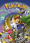 Pokémon. La grande avventura. Vol. 17 libro