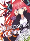 The quintessential quintuplets. Vol. 3
