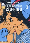 La principessa Zaffiro. Vol. 1 libro