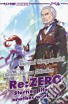 Re: zero. Starting life in another world. Vol. 7 libro