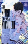 Gli spiriti di casa Momochi. Vol. 16 libro di Shouoto Aya