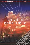 La voce delle stelle libro