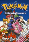 Pokémon. La grande avventura. Vol. 18-19 libro