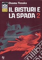 Il bisturi e la spada. Vol. 2 libro