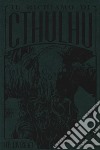 Il richiamo di Cthulhu. Ediz. deluxe libro di Lovecraft Howard P. Tanabe Gou