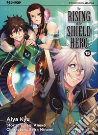 The rising of the shield hero. Vol. 15 libro