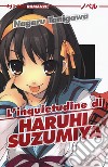 L'inquietudine di Haruhi Suzumiya libro