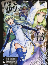DanMachi. Sword oratoria. Vol. 13 libro