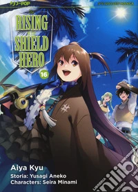 The rising of the shield hero. Vol. 16 libro