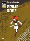 Prime rose. Vol. 1 libro