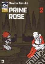 Prime rose. Vol. 2 libro