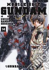 Mobile Suit Gundam Unicorn. Bande Dessinée. Vol. 14 libro di Fukui Harutoshi Kouzoh Ohmori