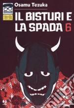 Il bisturi e la spada. Vol. 6 libro