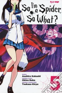 So I'm a spider, so what?. Vol. 5 libro