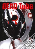 Dead tube. Vol. 15 libro