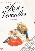 Lady Oscar collection. Le rose di Versailles. Box. Vol. 6-8: Encore libro