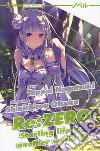 Re: zero. Starting life in another world. Vol. 9 libro di Nagatsuki Tappei