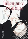 The inheritance of aroma. Kaori no keishou. Vol. 1 libro