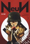 Neun. Vol. 3 libro di Takahashi Tsutomu