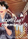 Komi can't communicate. Vol. 8 libro