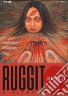 Ruggito e altre storie. Junji Ito Collection libro di Ito Junji