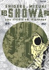 Showa. Una storia del Giappone. Vol. 3: 1944-1953 libro di Mizuki Shigeru