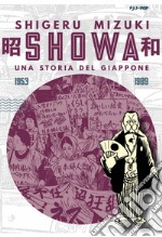 Showa. Una storia del Giappone. Vol. 4: 1953-1989 libro