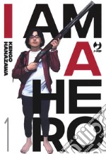 I am a hero. Nuova ediz.. Vol. 1 libro