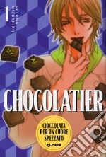 Chocolatier. Cioccolata per un cuore spezzato. Vol. 1 libro