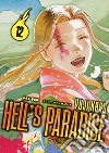 Hell's paradise. Jigokuraku. Vol. 12 libro di Kaku Yuji