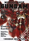 Mobile Suit Gundam Unicorn. Bande Dessinée. Vol. 16 libro di Fukui Harutoshi Kouzoh Ohmori