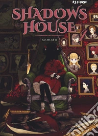 Shadows house. Vol. 4
