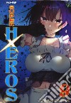 Super HxEros. Vol. 9 libro di Kitada Ryouma