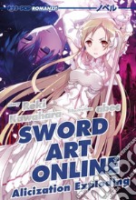 Alicization exploding. Sword art online. Vol. 16 libro