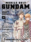 Mobile Suit Gundam Unicorn. Bande Dessinée. Vol. 17 libro di Fukui Harutoshi Kouzoh Ohmori