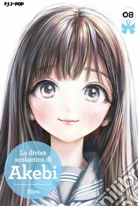 La divisa scolastica di Akebi. Vol. 8