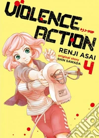 Violence action. Vol. 4 libro