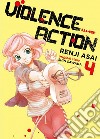 Violence action. Vol. 4 libro di Sawada Shin