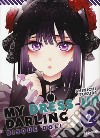 My dress up darling. Bisque doll. Vol. 2 libro
