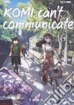 Komi can't communicate. Vol. 16 libro