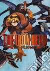 The iron hero. Vol. 1 libro