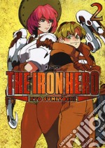 The iron hero. Vol. 2 libro